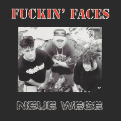 Fuckin Faces - Neue Wege (LP) red with black and white Splatter Vinyl