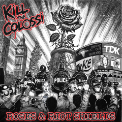 Kill the Colossi - Roses & Riot Shields (LP) bloodred splatter Vinyl