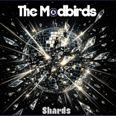 Modbirds, the - Shards (LP) Gatefolder silver Splatter Vinyl