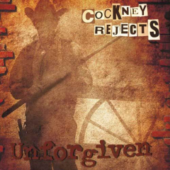Cockney Rejects - Unforgiven (LP)